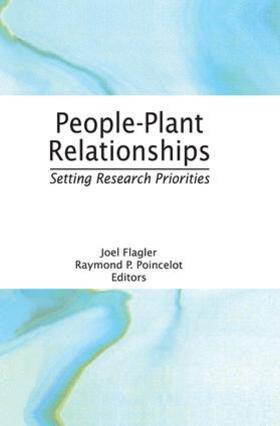 Poincelot / Flagler |  People-Plant Relationships | Buch |  Sack Fachmedien