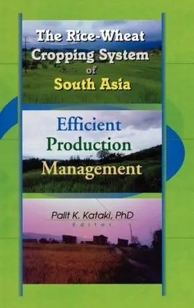 Kataki / Babu |  The Rice-Wheat Cropping System of South Asia | Buch |  Sack Fachmedien