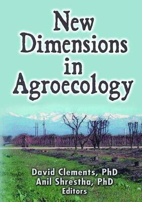 Shrestha / Clements |  New Dimensions in Agroecology | Buch |  Sack Fachmedien