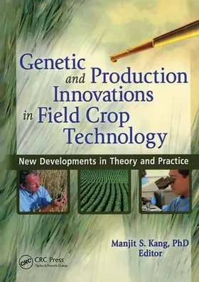 Kang |  Genetic and Production Innovations in Field Crop Technology | Buch |  Sack Fachmedien