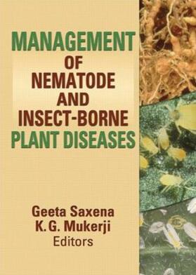 Mukerji / Saxena |  Management of Nematode and Insect-Borne Diseases | Buch |  Sack Fachmedien