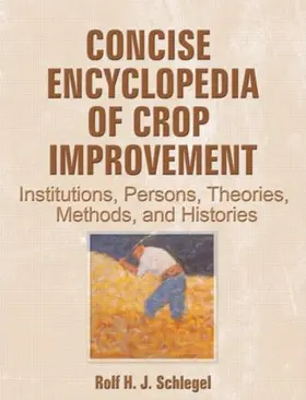 Schlegel |  Concise Encyclopedia of Crop Improvement | Buch |  Sack Fachmedien