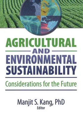 Kang |  Agricultural and Environmental Sustainability | Buch |  Sack Fachmedien