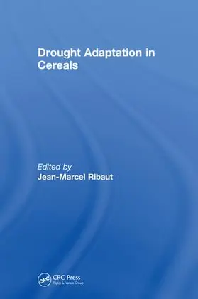 Ribaut |  Drought Adaptation in Cereals | Buch |  Sack Fachmedien