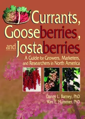 Barney / Hummer |  Currants, Gooseberries, and Jostaberries | Buch |  Sack Fachmedien