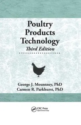 Mountney / Parkhurst |  Poultry Products Technology | Buch |  Sack Fachmedien