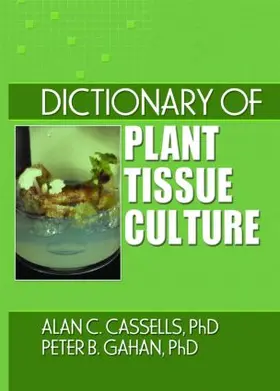 Cassells / Gahan |  Dictionary of Plant Tissue Culture | Buch |  Sack Fachmedien