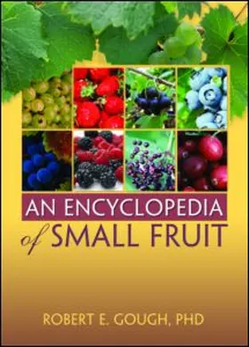 Gough |  An Encyclopedia of Small Fruit | Buch |  Sack Fachmedien