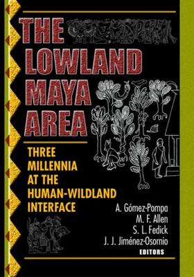 Fedick / Allen / Jim?nez-Osornio |  The Lowland Maya Area | Buch |  Sack Fachmedien