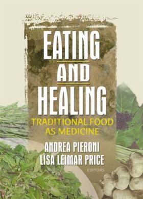 Pieroni / Price |  Eating and Healing | Buch |  Sack Fachmedien