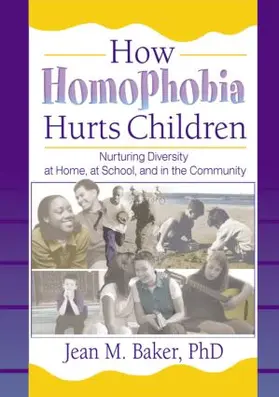 Baker |  How Homophobia Hurts Children | Buch |  Sack Fachmedien