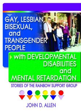 Allen |  Gay, Lesbian, Bisexual, and Transgender People with Developmental Disabilities and Mental Retardatio | Buch |  Sack Fachmedien