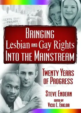 Endean / Eaklor / Meek |  Bringing Lesbian and Gay Rights Into the Mainstream | Buch |  Sack Fachmedien