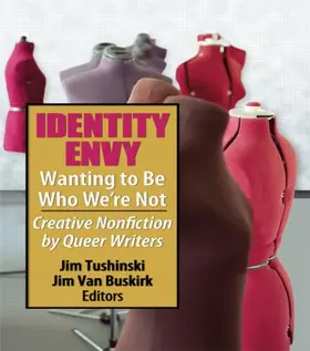 Tushinski / Van Buskirk |  Identity Envy Wanting to Be Who We're Not | Buch |  Sack Fachmedien