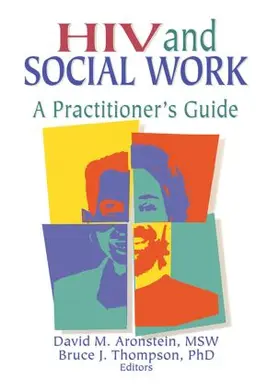 Shelby / Aronstein / Thompson |  HIV and Social Work | Buch |  Sack Fachmedien