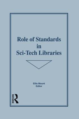 Mount |  Role of Standards in Sci-Tech Libraries | Buch |  Sack Fachmedien