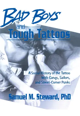 DeCecco / Steward, PhD / Williams |  Bad Boys and Tough Tattoos | Buch |  Sack Fachmedien