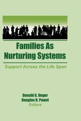 Unger / Powell |  Families as Nurturing Systems | Buch |  Sack Fachmedien