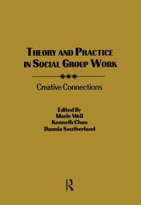 Chau / Weil / Southerland |  Theory and Practice in Social Group Work | Buch |  Sack Fachmedien