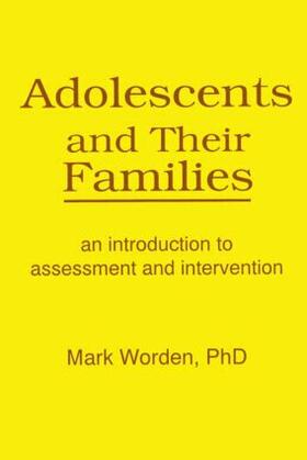 Trepper / Worden |  Adolescents and Their Families | Buch |  Sack Fachmedien