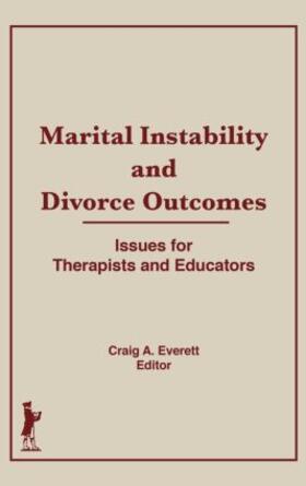 Everett |  Marital Instability and Divorce Outcomes | Buch |  Sack Fachmedien