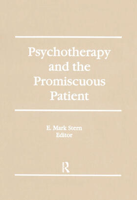 Stern |  Psychotherapy and the Promiscuous Patient | Buch |  Sack Fachmedien