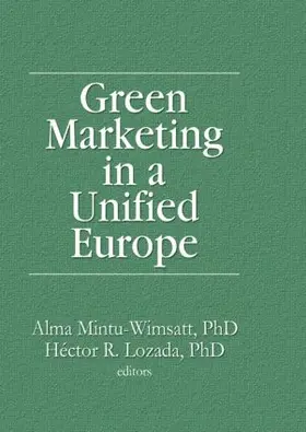 Mintu-Wimsatt / Lozada |  Green Marketing in a Unified Europe | Buch |  Sack Fachmedien