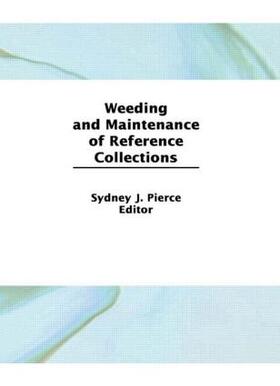 Katz |  Weeding and Maintenance of Reference Collections | Buch |  Sack Fachmedien