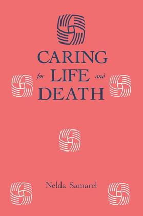Samarel |  Caring For Life And Death | Buch |  Sack Fachmedien