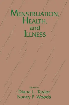 Taylor / Woods |  Menstruation, Health and Illness | Buch |  Sack Fachmedien