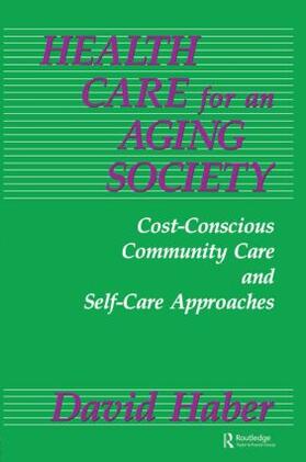 Haber |  Health Care for an Aging Society | Buch |  Sack Fachmedien