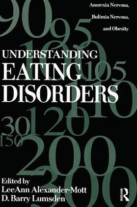 Alexander Mott / Lumsden |  Understanding Eating Disorders | Buch |  Sack Fachmedien