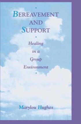 Hughes |  Bereavement and Support | Buch |  Sack Fachmedien