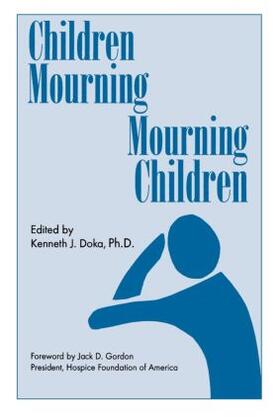 Doka |  Children Mourning, Mourning Children | Buch |  Sack Fachmedien