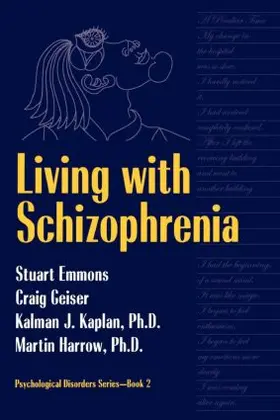 Emmons / Geiser / Kaplan |  Living With Schizophrenia | Buch |  Sack Fachmedien