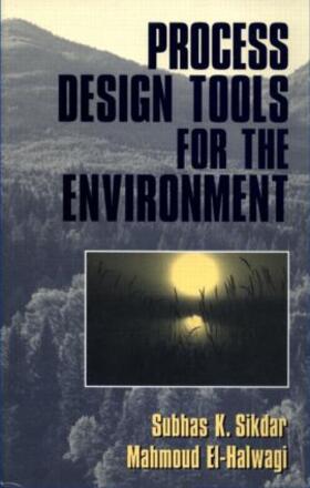 Sikdar |  Process Design Tools for the Environment | Buch |  Sack Fachmedien