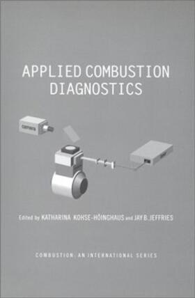 Kohse-Hoinghaus / Jefferies |  Applied Combustion Diagnostics | Buch |  Sack Fachmedien