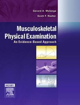 Malanga / Nadler |  Musculoskeletal Physical Examination | Buch |  Sack Fachmedien