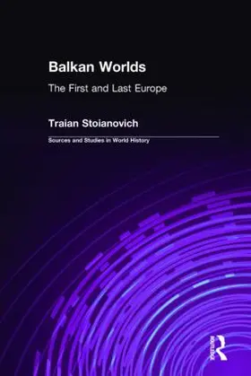 Stoianovich |  Balkan Worlds | Buch |  Sack Fachmedien