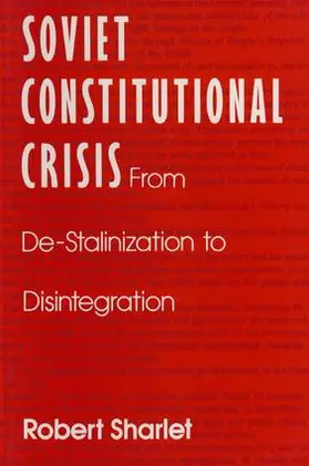 Sharlet |  Soviet Constitutional Crisis | Buch |  Sack Fachmedien