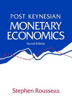 Rousseas |  Post Keynesian Monetary Economics | Buch |  Sack Fachmedien