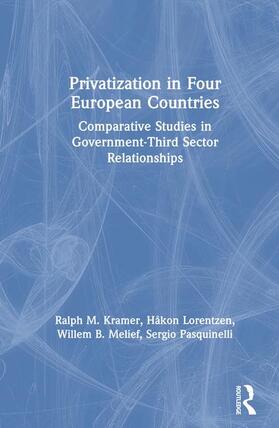Kramer |  Privatization in Four European Countries: Comparative Studies in Government - Third Sector Relationships | Buch |  Sack Fachmedien