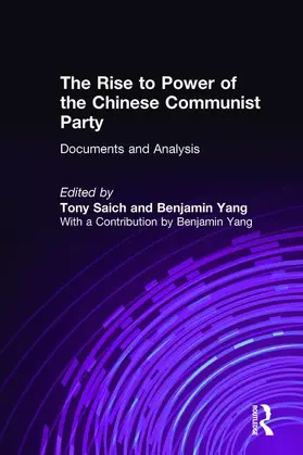 Saich / Yang |  The Rise to Power of the Chinese Communist Party: Documents and Analysis | Buch |  Sack Fachmedien