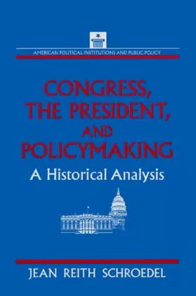 Schroedel |  Congress, the President and Policymaking | Buch |  Sack Fachmedien