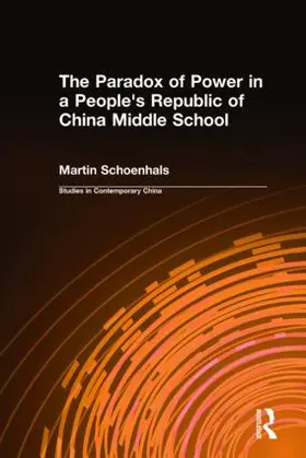 Schoenhals |  The Paradox of Power in a People's Republic of China Middle School | Buch |  Sack Fachmedien