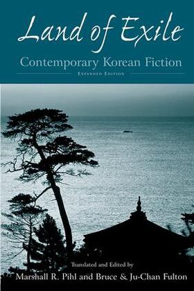 Pihl / Fulton / Youngmin |  Land of Exile: Contemporary Korean Fiction | Buch |  Sack Fachmedien