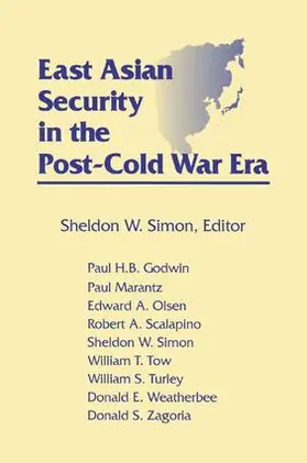 Simon |  East Asian Security in the Post-Cold War Era | Buch |  Sack Fachmedien