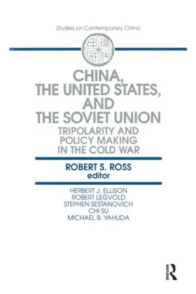 Ross |  China, the United States and the Soviet Union | Buch |  Sack Fachmedien