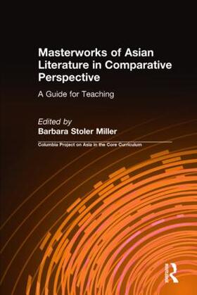 Stoler Miller |  Masterworks of Asian Literature in Comparative Perspective | Buch |  Sack Fachmedien