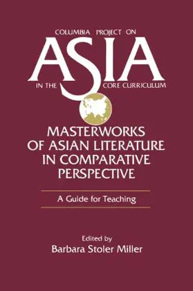 Stoler Miller |  Masterworks of Asian Literature in Comparative Perspective | Buch |  Sack Fachmedien